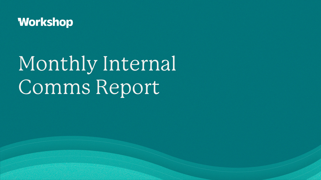 _Internal comms monthly report social share(1920 × 1080 px)